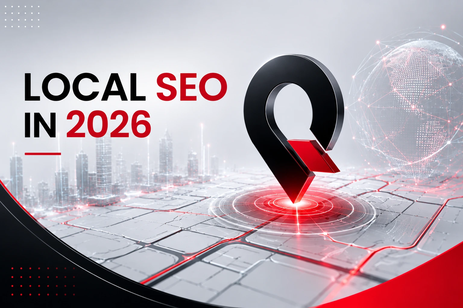 Local SEO in 2026: Why Businesses That Ignore It Will Lose Visibility in Google and AI Search